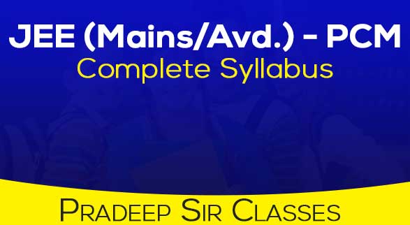 JEE (Mains/Advanced) - PCM